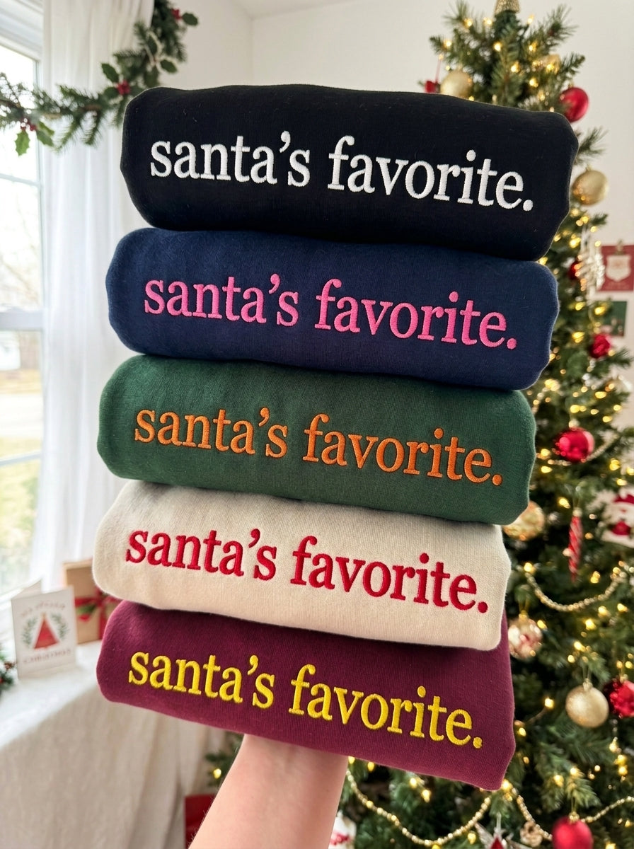 Santas Favorite Sweatshirt, Funny Christmas Sweater, Embroidered Hoodie, Cozy Holiday Crewneck, Festive Family Christmas Gifts
