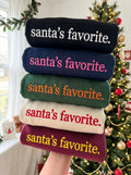 Santas Favorite Sweatshirt, Funny Christmas Sweater, Embroidered Hoodie, Cozy Holiday Crewneck, Festive Family Christmas Gifts