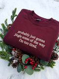 Funny Christmas Sweatshirt, Probably Gonna Jingle Some of the Way, Embroidered Hoodie, Cozy Holiday Shirt, Christmas Gifts