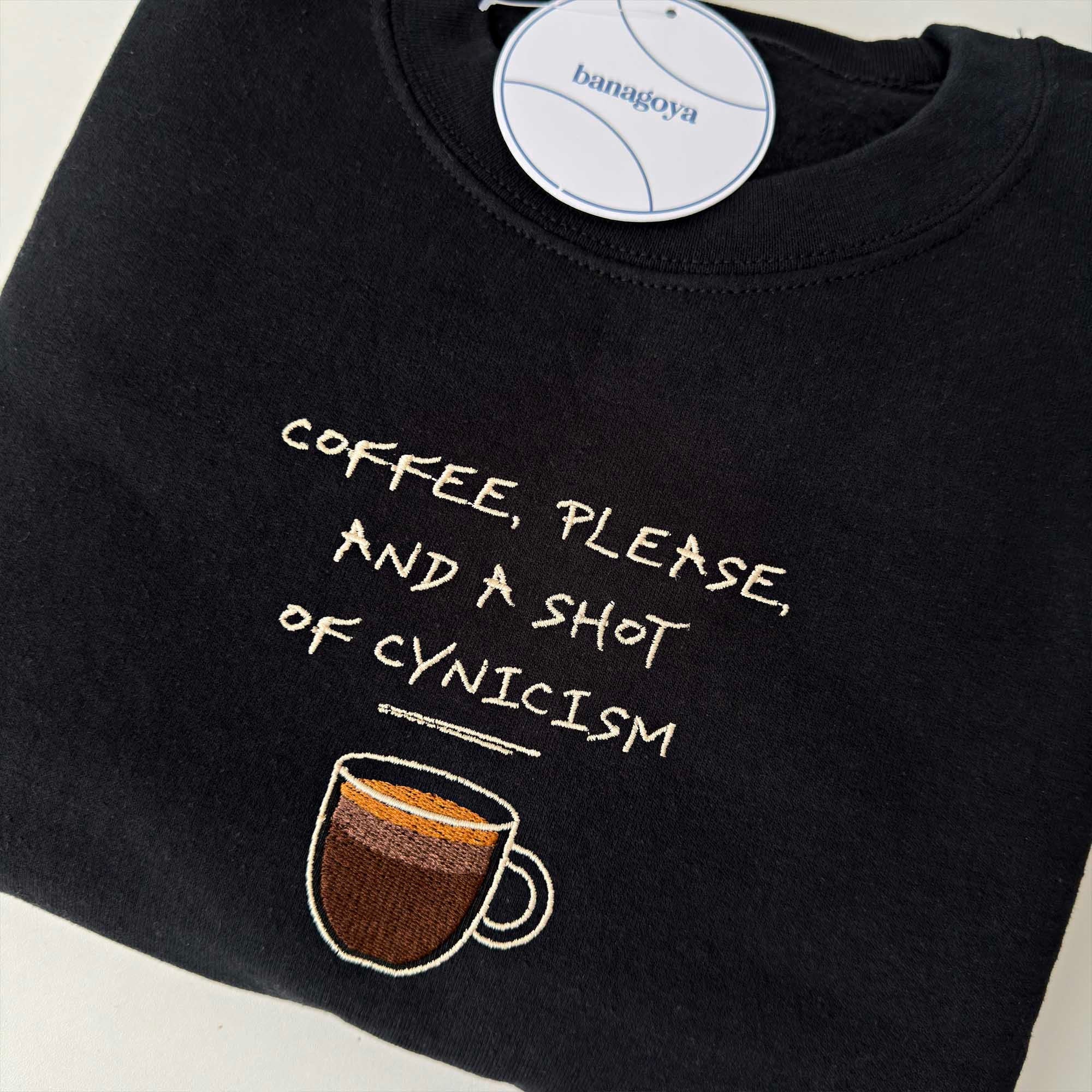 Coffee please and a shot of cynicism embroidery design
