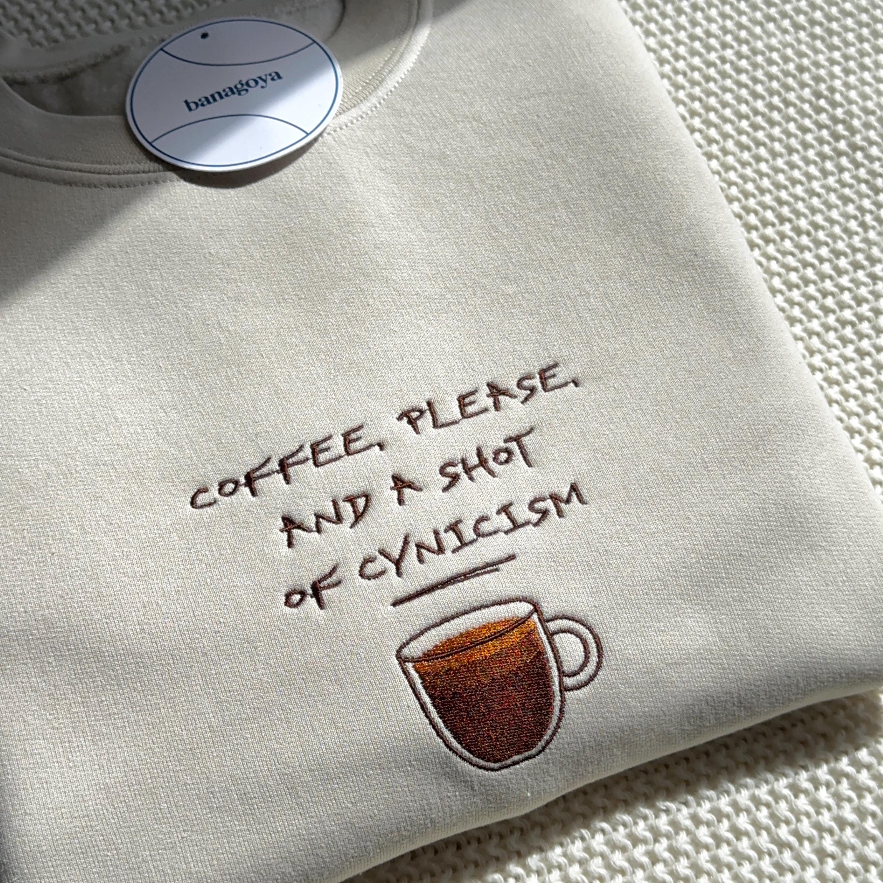 Coffee please and a shot of cynicism embroidery design