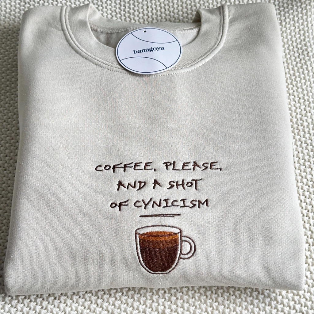 Coffee please and a shot of cynicism embroidery design